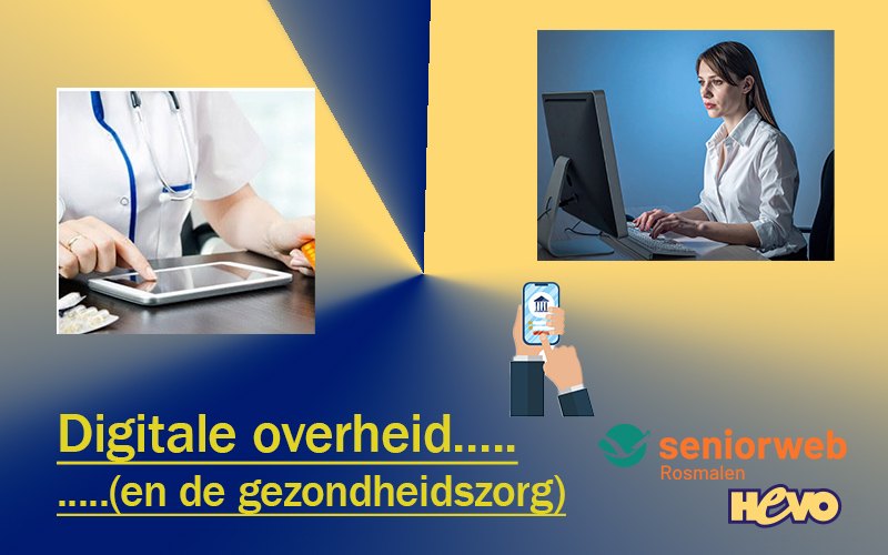 Seniorweb: Lezing over de Digitale Overheid.