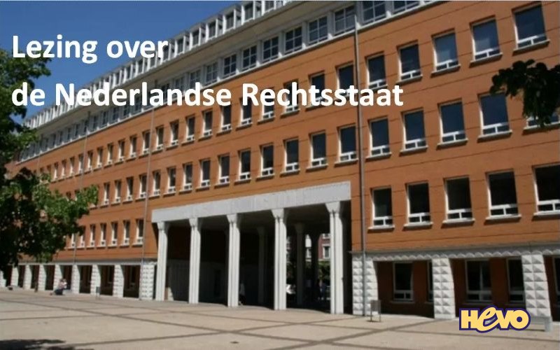 Lezing: de Nederlandse Rechtsstaat VOL Lezing: de Nederlandse Rechtsstaat VOL